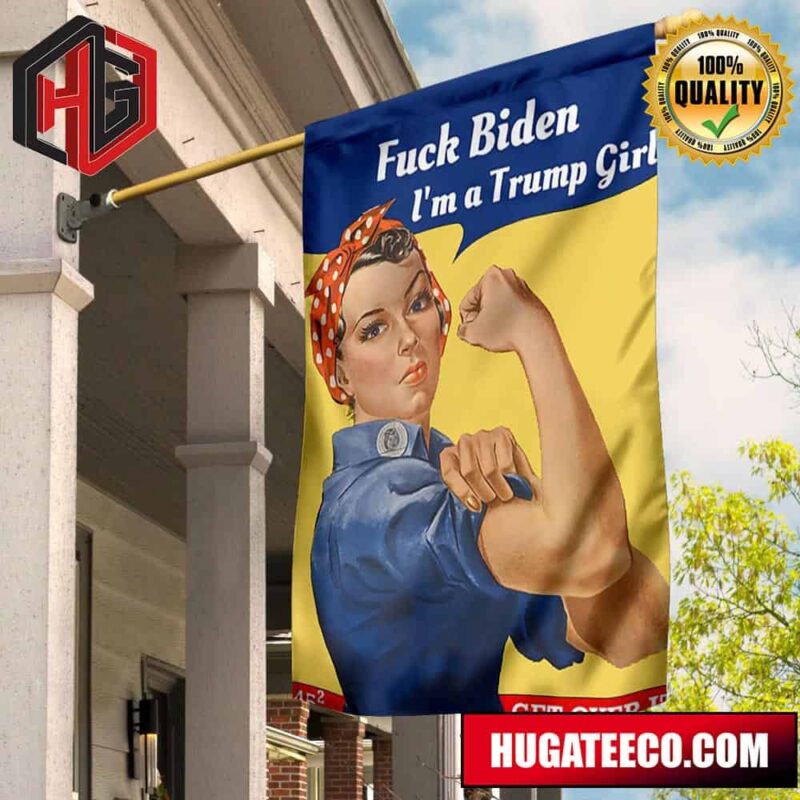 Fuck Joe Biden Flag Fuck Biden I’m A Trump Girl Anti Biden Meme Merch For Trumper 2 Sides Garden House Flag