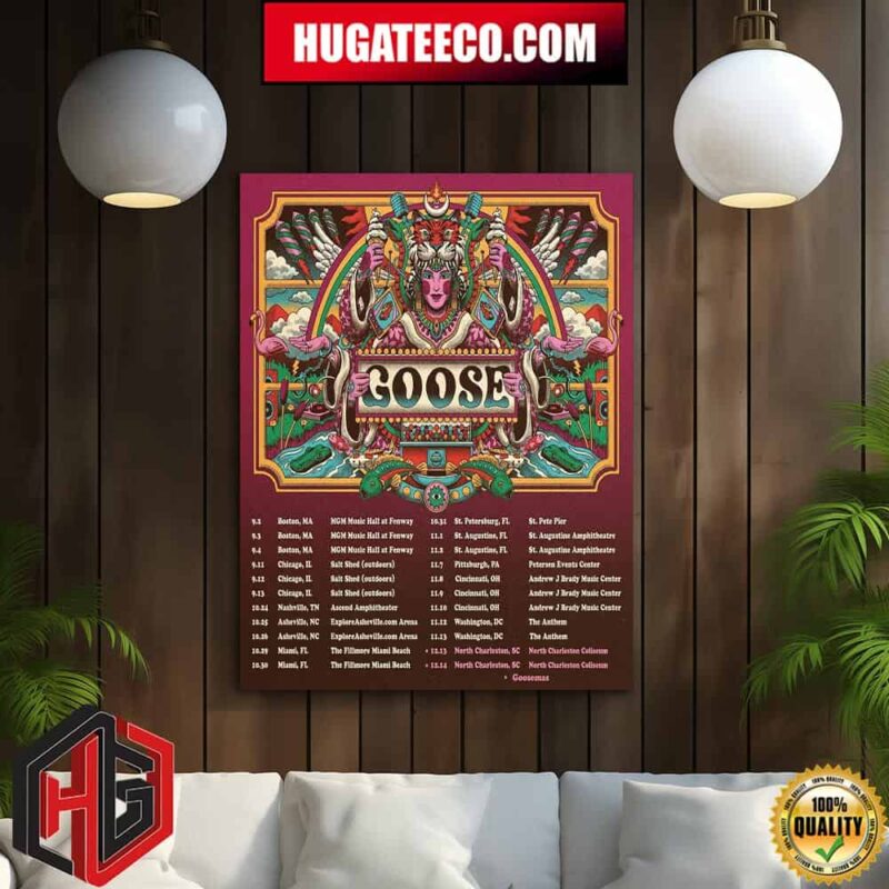 Goose The Band Announce Schedule List The Remaining September Dates Of A Full Fall Tour And Goosemas Home Decor Poster Canvas