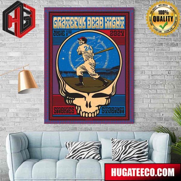 Grateful Dead Night At The Tennessee Smokies Game June 1st 2024 Home Decor Poster Canvas