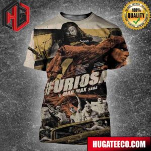 Incredible Poster For Furiosa A Mad Max Saga All Over Print Shirt