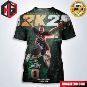 Jason Tatum And His Son Boston Celtics Deluxe Edition NBA Champions Basketball Forever All Over Print Shirt