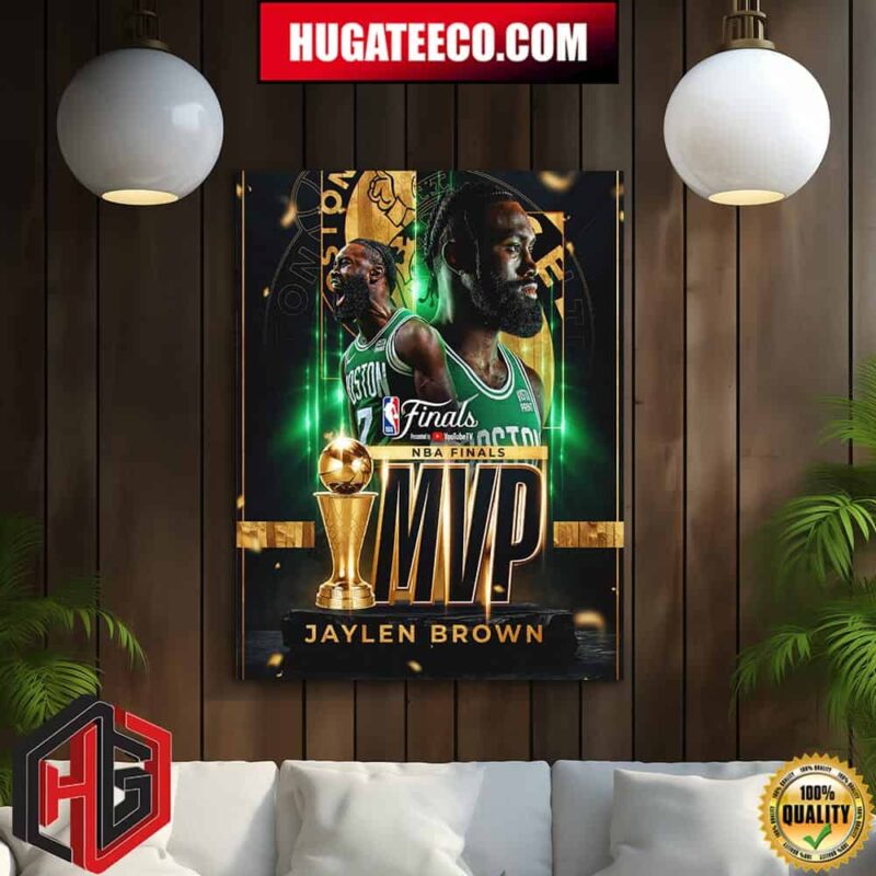 Jaylen Brown Boston Celtics Is The 2024 NBA Finals MVP Home Decor Poster Canvas