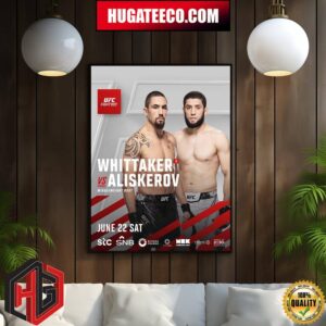 Khamzat Chimaev Whittaker Vs Ikram Aliskerov Middleweight Bout UFC Saudi Arabia On June 22 Sat Home Decor Poster Canvas