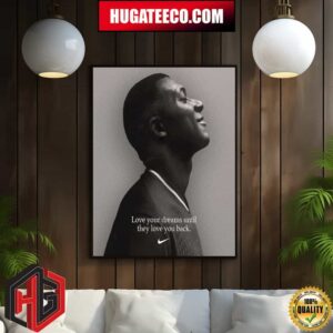 Kylian Mbappe X Nike Football Love Your Dreams Until They Love You Back Home Decor Poster Canvas
