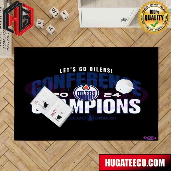 Lets Go Edmonton Oilers 2024 NHL Stanley Cup Final Conference Champion Home Decor Rug Carpet