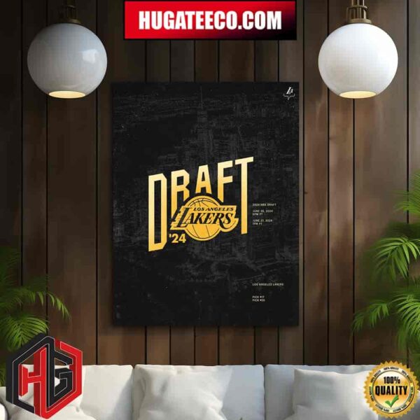 Los Angeles Lakers NBA Draft June 26 2024 Home Decor Poster Canvas