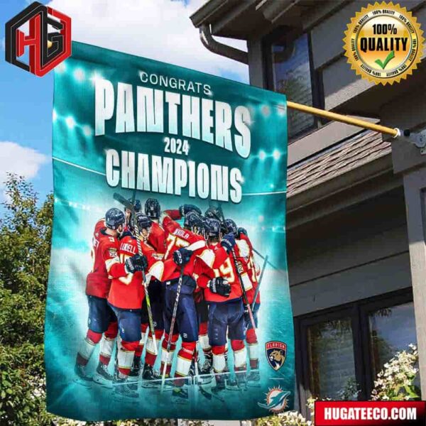Miami Dolphins Congrats Florida Panthers Are NHL Stanley Cup Champions 2024 Garden House Flag