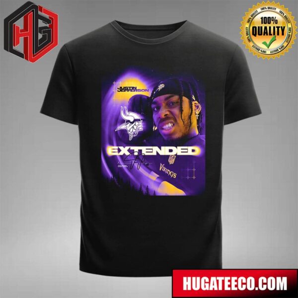 Minnesota Vikings NFL Have Agreed To Terms On A Contract Extension With Justin Jefferson T-Shirt