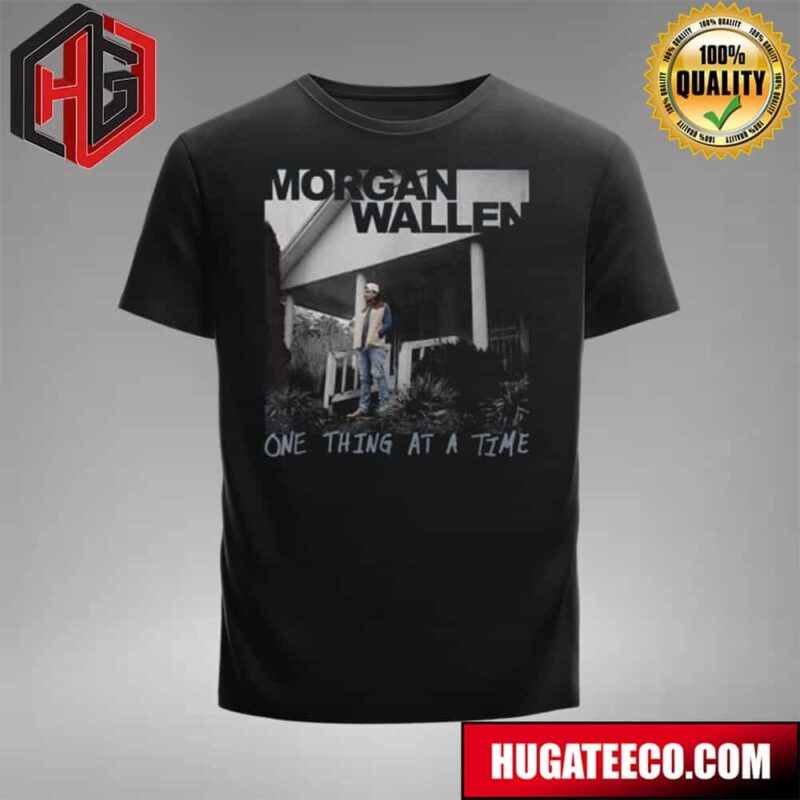 Morgan Wallen One Thing At A Time Unisex T-Shirt