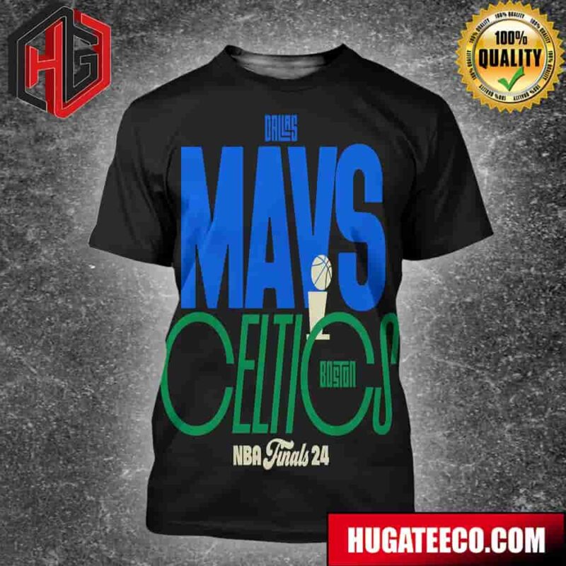 NBA Finals 2024 Boston Celtics Vs Dallas Mavericks All Over Print Shirt