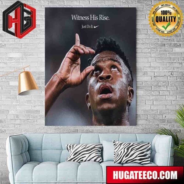 Nike Just Dot It Witness His Rise Congrats Vini Jr Real Madrid On Your Second European Trophy Home Decor Poster Canvas