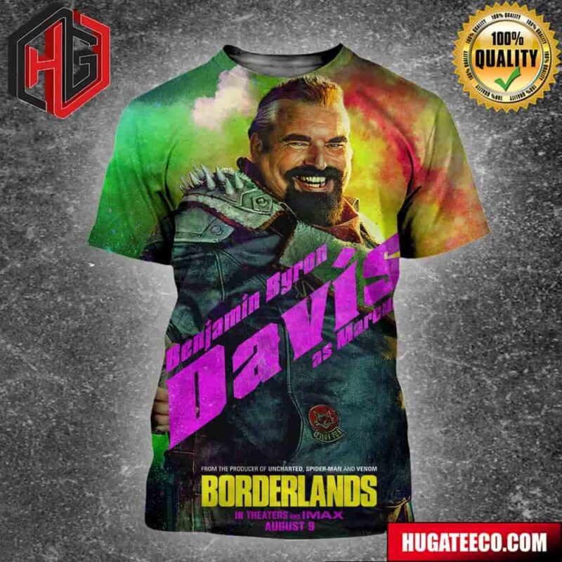Official Poster For Borderlands Benjamin Byron Davis As Marcus From The Producer Of Uncharted Spider-Man And Venom In Theaters And IMAX August 9 3D All Over Print Shirt
