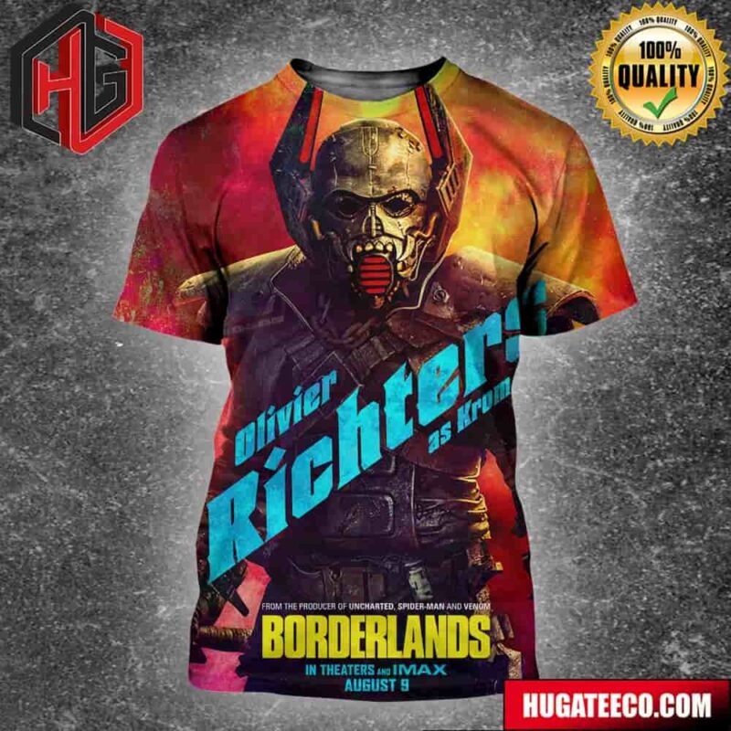 Official Poster For Borderlands Olivier Richters As Krom From The Producer Of Uncharted Spider-Man And Venom In Theaters And IMAX August 9 3D All Over Print Shirt