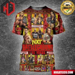 Official Poster For NXT Battleground Las Vegas Live From The UFC Apex June 9 2024 All Over Print Shirt