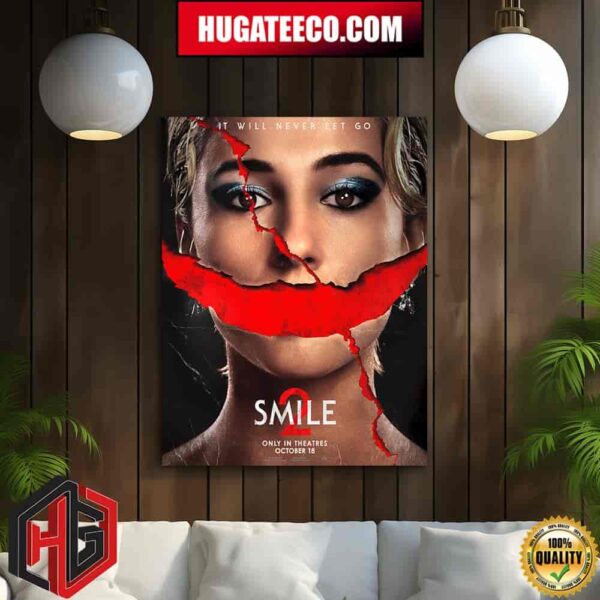 Official Poster For Smile 2 It Will Never Let Go Only In Theatres October 18 Home Decor Poster Canvas