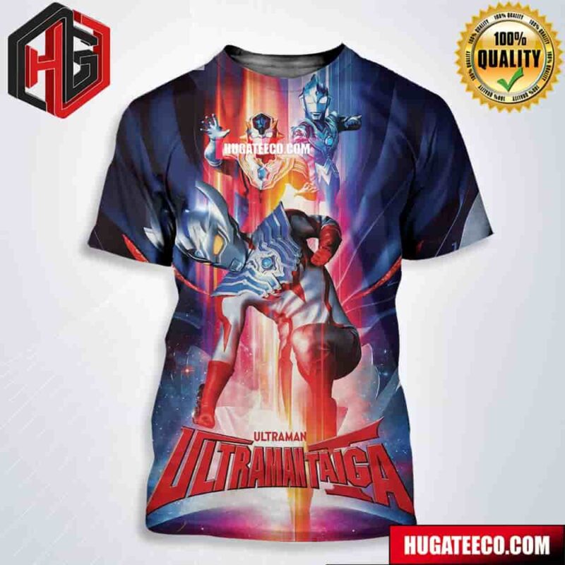 Official Poster For Ultraman Ultraman Taiga Complete Series Movie S Coming To Blu-Ray All Over Print Shirt
