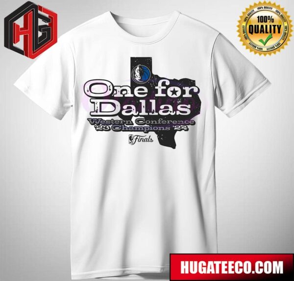 One For Dallas Mavericks NBA Western Conference Champion T-Shirt