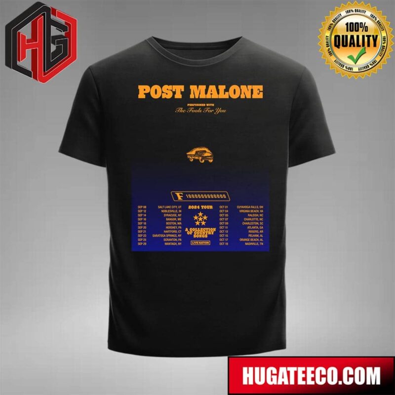 Post Malone Performed With The Fools For You The F-1 Trillion Tour 2024 Schedule List T-Shirt