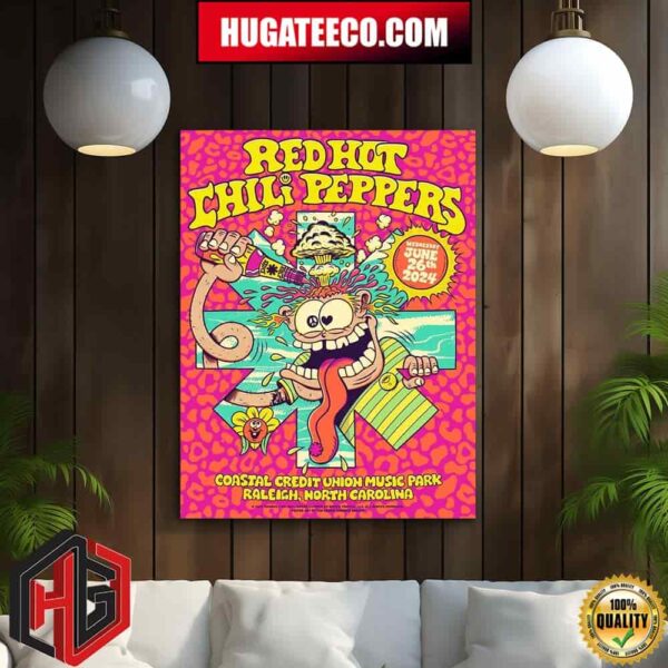 Red Hot Chili Peppers Concert On Wednesday June 26th 2024 Coastal Credit Union Music Park Raleigh North Carolina Home Decor Poster Canvas