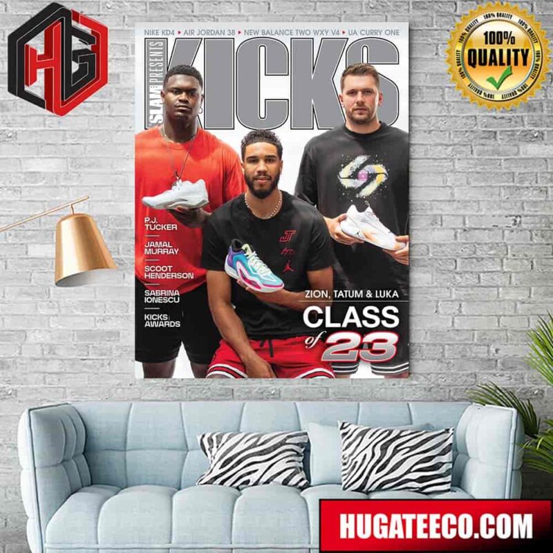 SLAM Presents Kicks Zion Tatum And Luka Class Of 23 Home Decor Poster Canvas