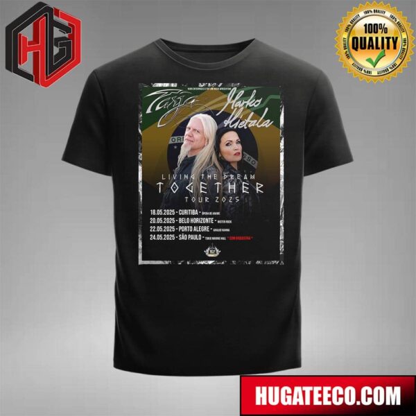 Tarja Turunen Concerts With Marko Hietala In Brazil As Part The Living The Dream Together Tour 2025 Schedule List Date T-Shirt