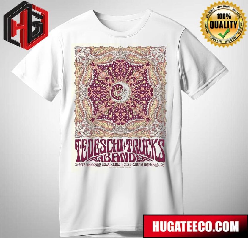 Tedeshi Trucks Band Concert On June 5 2024 At Santa Barbara Bowl Santa Barbara CA T-Shirt