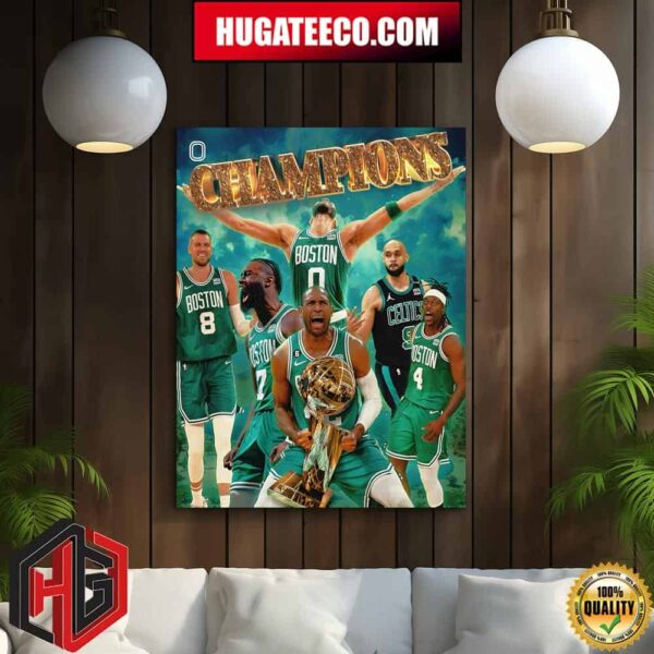 The Boston Celtics Are Your 2024 NBA Champions Home Decor Poster Canvas