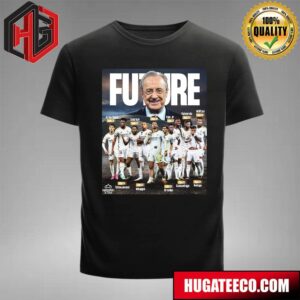 The Future Of Real Madrid T-Shirt