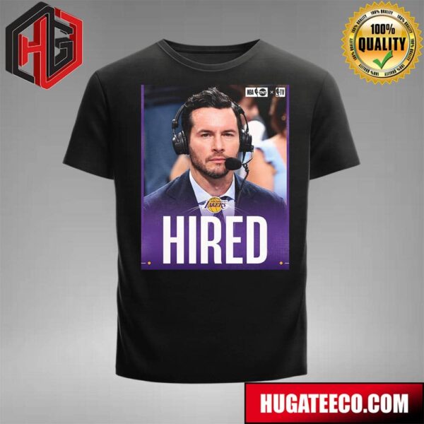 The Next Coach Of The Los Angeles Lakers Is JJ Redick T-Shirt