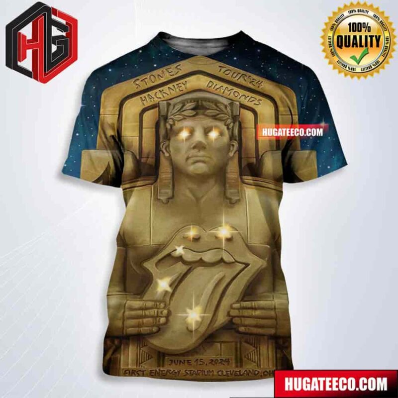 The Rolling Stones Hackney Diamonds Tour 24 June 15 2024 First Energy Stadium Cleveland Oh All Over Print Shirt