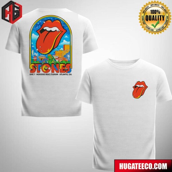The Rolling Stones Show On June 7 Mercedes Stadium In Atlanta Ga Two Sides Fan Gifts T-Shirt