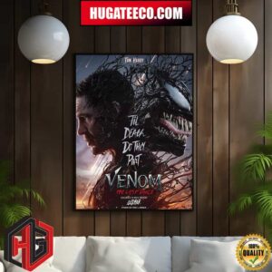 Tom Hardy Returns In Venom The Last Dance Til Death Do They Part Coming Exclusively To Theaters This October Home Decor Poster Canvas