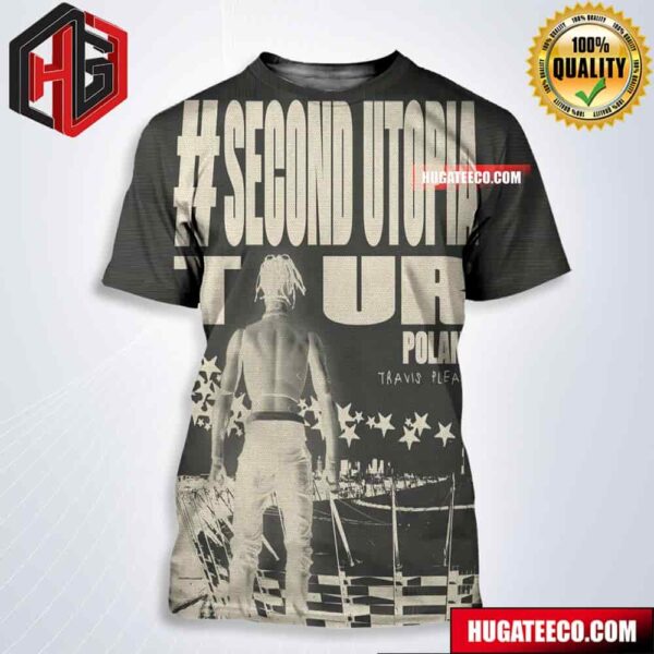 Travis Scott Utopia Circus Maximus World Tour Second Utopia Tour Poland Travis Please All Over Print Shirt