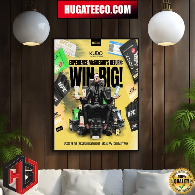 UFC 303 Kudo Protein Popcorn Experience Mcgregors Return Win Big Home Decor Poster Canvas