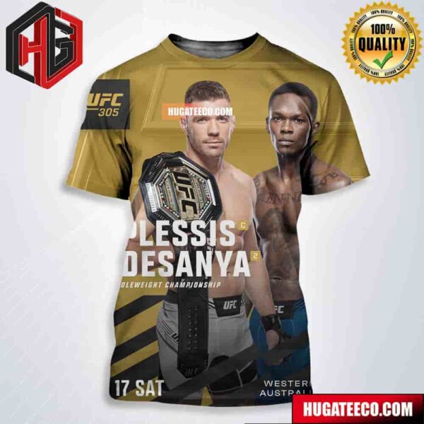 UFC 305 Du Plessis Vs Adesanya World Middleweight Championship On Aug 17 Sat West Australia All Over Print Shirt