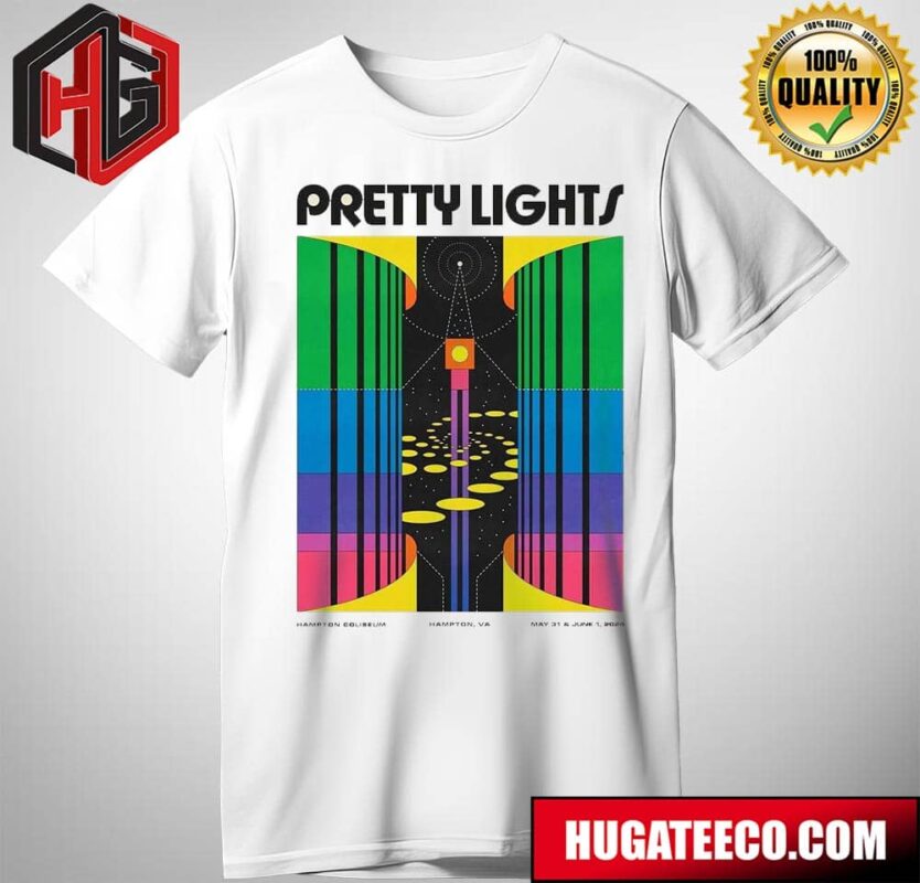 VIP Poster And Merch For Pretty Lights Two Nights May 31 And June 1 2024 At Hampton Coliseum Hampton VA T-Shirt