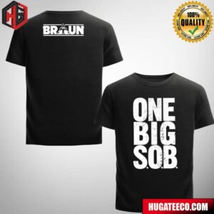 WWE Braun Strowman One Big SOB Two Sides T-Shirt