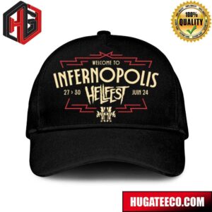 Welcome To Infernopolis Hellfest June 27-30 2024 Merchandise Hat-Cap