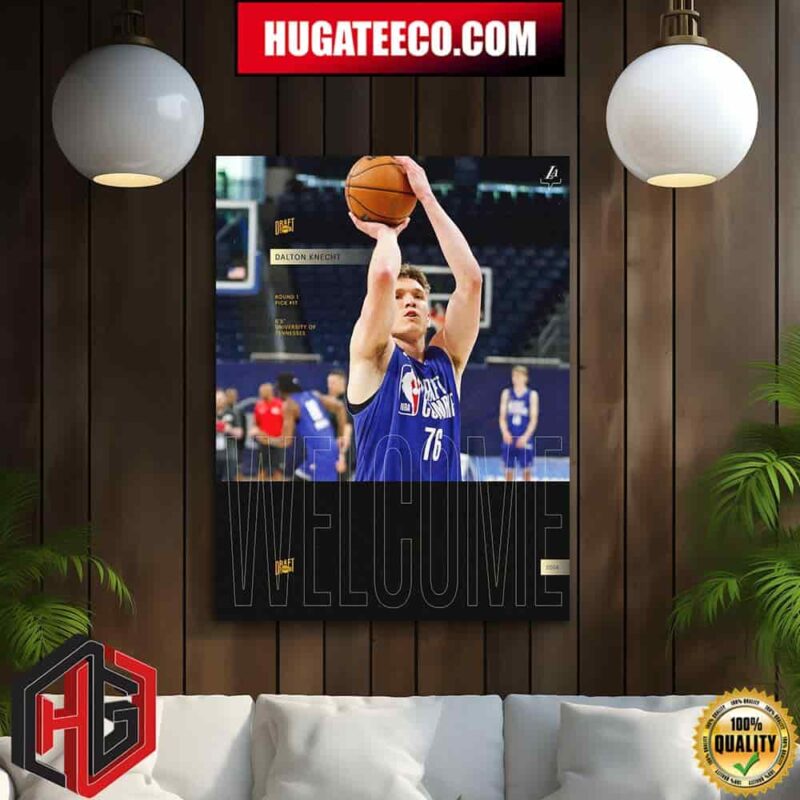 Welcome To The Purple And Gold Family Los Angeles Lakers Dalton Knecht Pick 17 NBA Draft 2024 Home Decor Poster Canvas