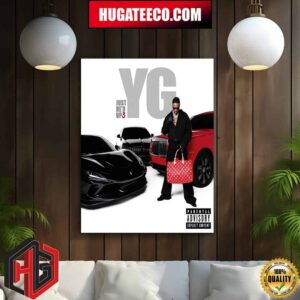 YG Keenon Dequan Ray Jackson Just Re’d Up 3 On August 16th 2024 Home Decor Poster Canvas