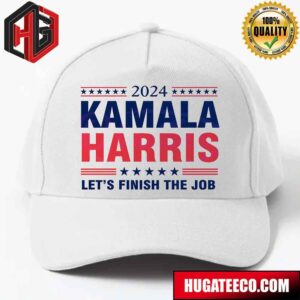 2024 Kamala Harris Lets Finish The Job Hat Cap