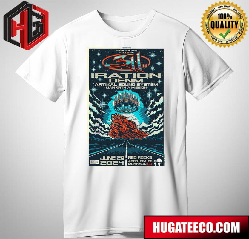 311 Band Show On June 28 2024 With Iration Denm Artikal Sound System And Man With A Mission At Red Rocks Park And Amphitheatre T-Shirt