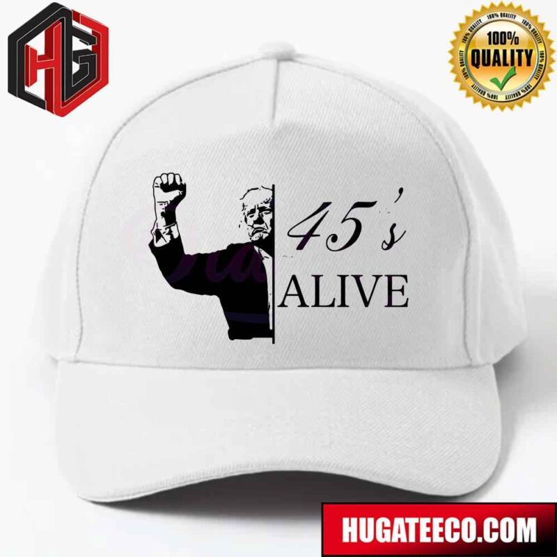 45s Alive Donald Trump Rally Shooting Classic Cap