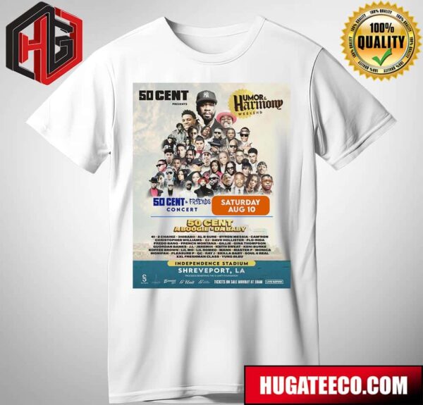 50 Cent And Friends Concert On Saturday Aug 10 Humor And Harmony Weekend At Independence Stadium In Shreveport LA T-Shirt