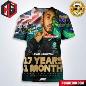A Champion For The Ages F1 British Grand Prix Lewis Hamilton 17 Years 1 Month Since His First Career Win All-Time Record Interval All Over Print Shirt