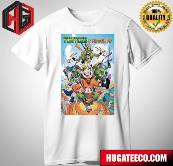 A Teenage Mutant Ninja Turtles X Naruto Comic Will Release In October Cover Art By Jorge Jimenez T-Shirt