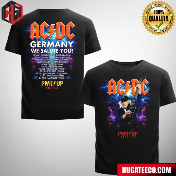 ACDC PWR Up EU 2024 Germany New Event We Salute You Schedule List Two Sides Merchandise T-Shirt