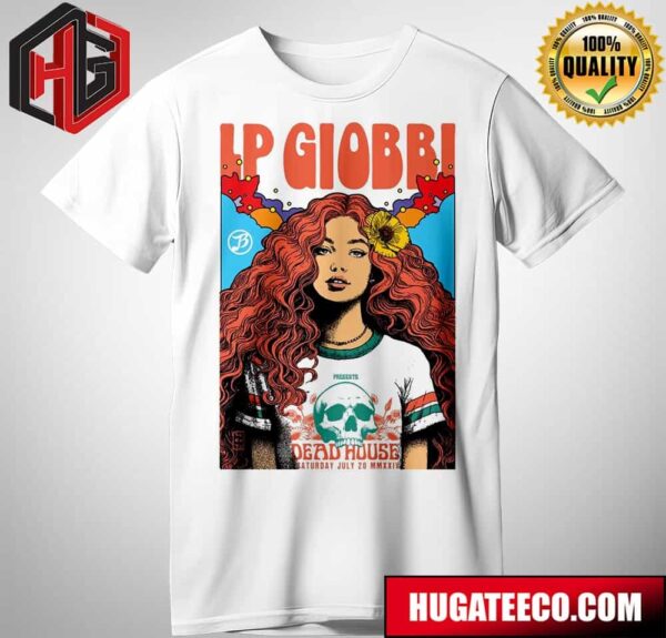 Art For Upcoming LP Giobbi Gig At The Belly Up Aspen On Saturday July 20 2024 T-Shirt