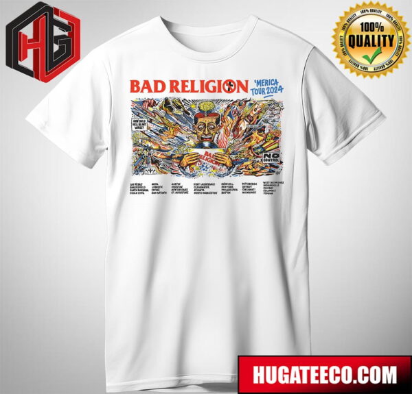 Bad Religion 2024 Tour Poster How Could Hell Be Any Worse No Substance No Control Merchandise T-Shirt