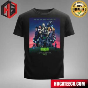 Beetlejuice Beetlejuice The  Ghost With The Most Is Back Only In Theaters September 6 Warner Bros Pictures T-Shirt